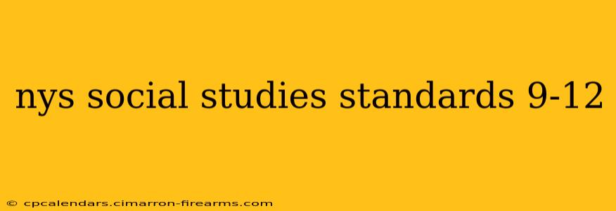 nys social studies standards 9-12