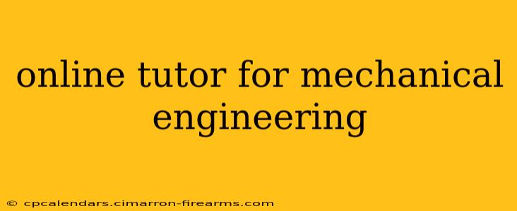 online tutor for mechanical engineering