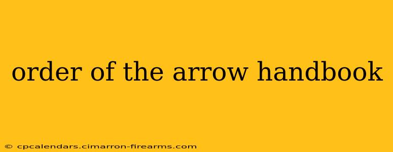 order of the arrow handbook