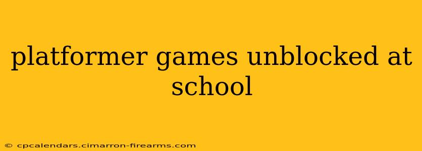 platformer games unblocked at school