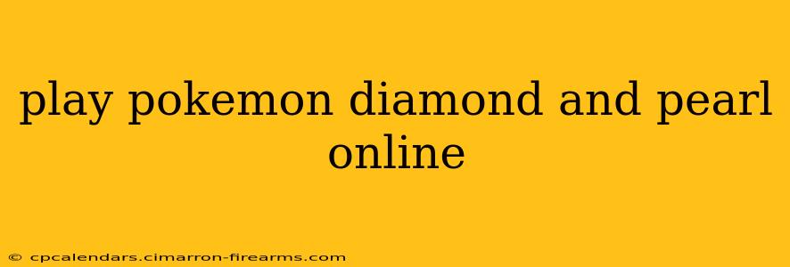 play pokemon diamond and pearl online