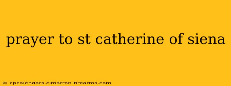 prayer to st catherine of siena