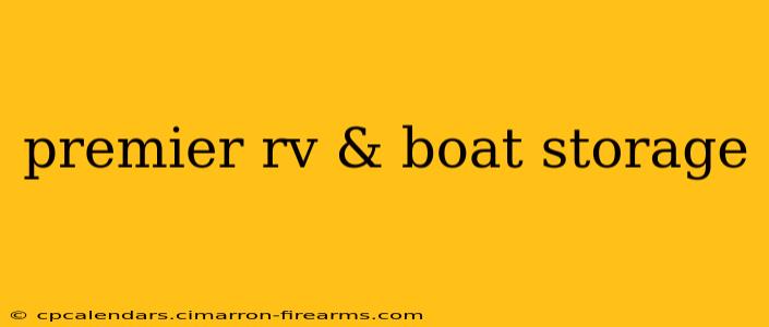 premier rv & boat storage