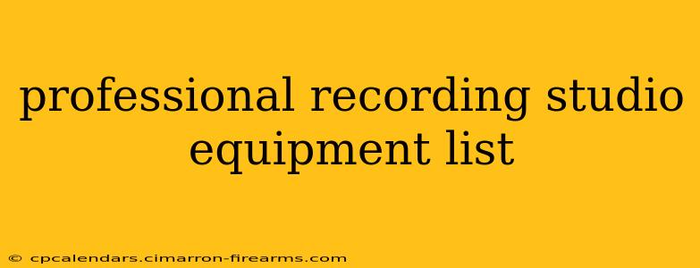 professional recording studio equipment list