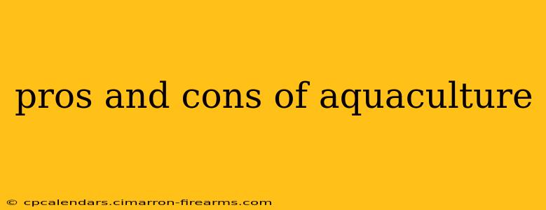 pros and cons of aquaculture