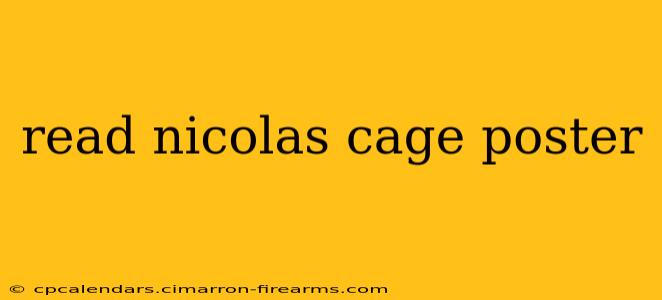 read nicolas cage poster