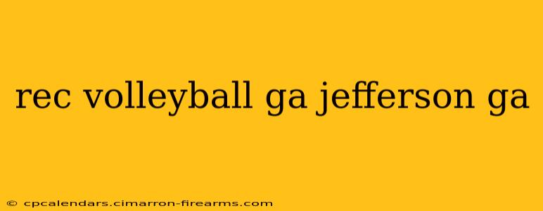 rec volleyball ga jefferson ga