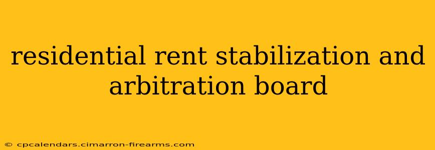 residential rent stabilization and arbitration board