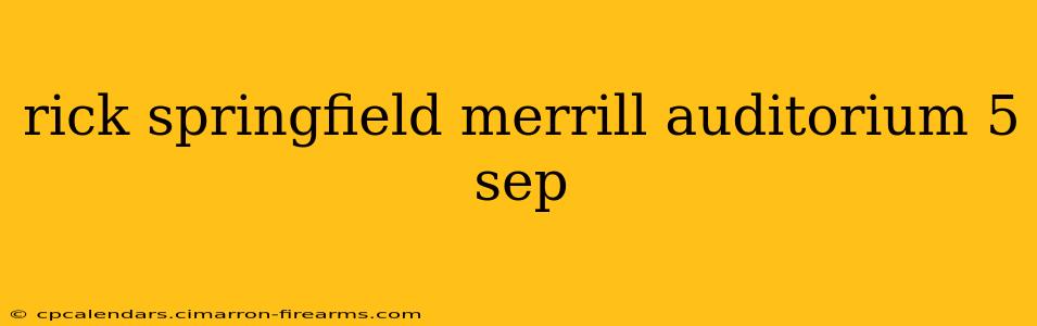 rick springfield merrill auditorium 5 sep