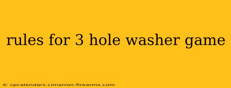 rules for 3 hole washer game