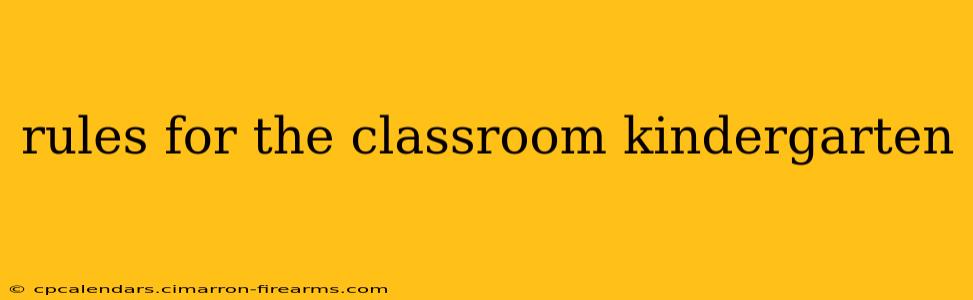 rules for the classroom kindergarten