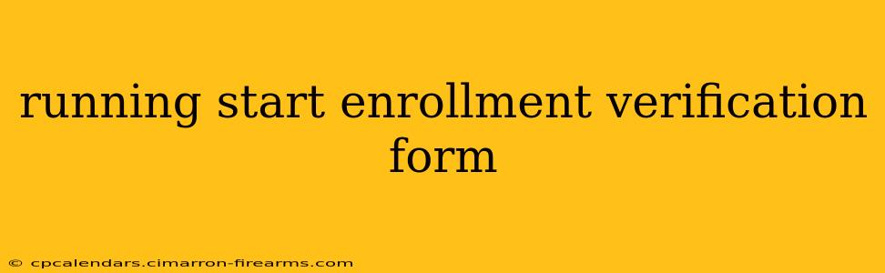 running start enrollment verification form