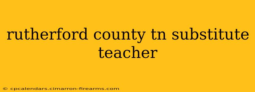 rutherford county tn substitute teacher