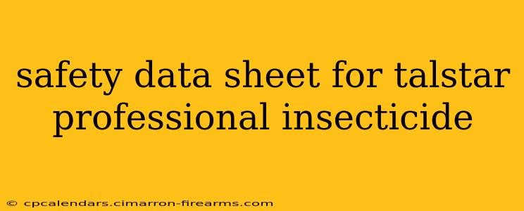 safety data sheet for talstar professional insecticide