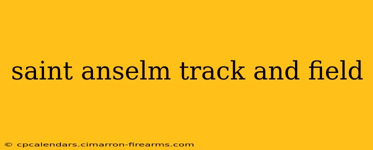 saint anselm track and field