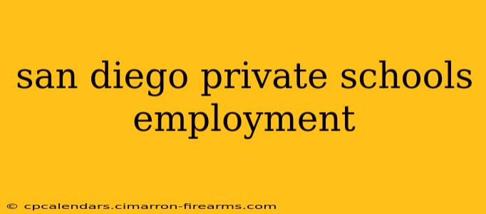 san diego private schools employment