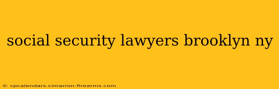 social security lawyers brooklyn ny