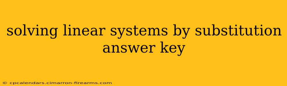 solving linear systems by substitution answer key