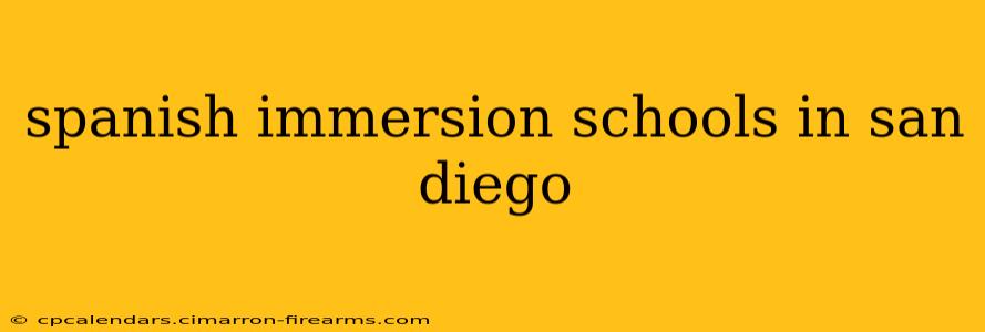 spanish immersion schools in san diego