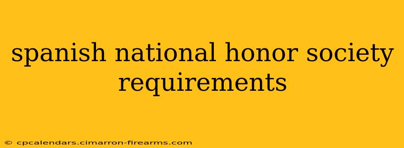 spanish national honor society requirements