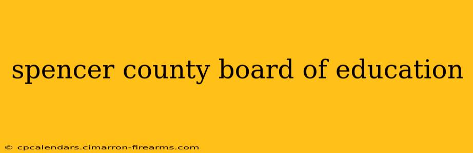 spencer county board of education