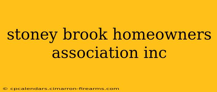 stoney brook homeowners association inc