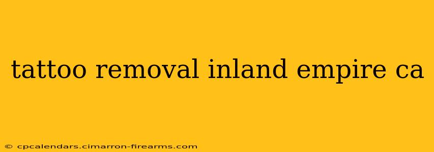 tattoo removal inland empire ca