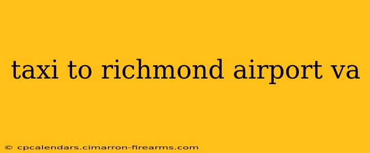 taxi to richmond airport va