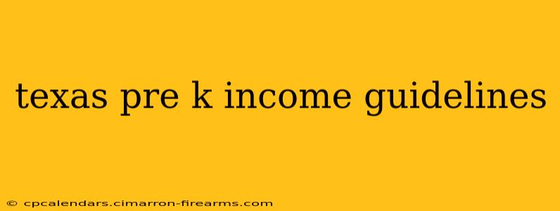 texas pre k income guidelines