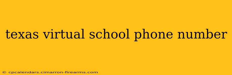 texas virtual school phone number