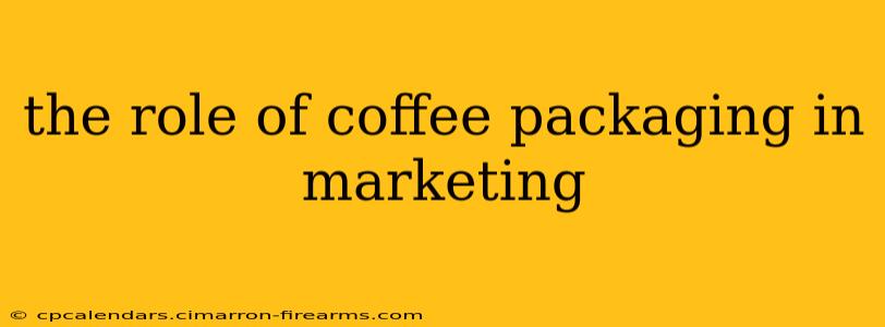 the role of coffee packaging in marketing