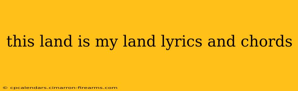 this land is my land lyrics and chords