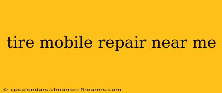 tire mobile repair near me