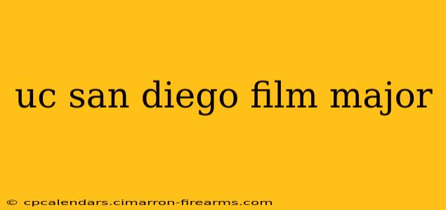 uc san diego film major