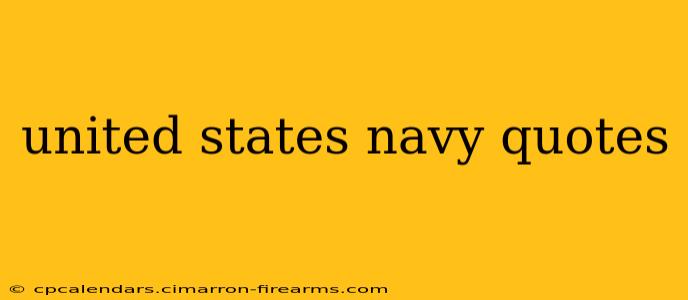 united states navy quotes