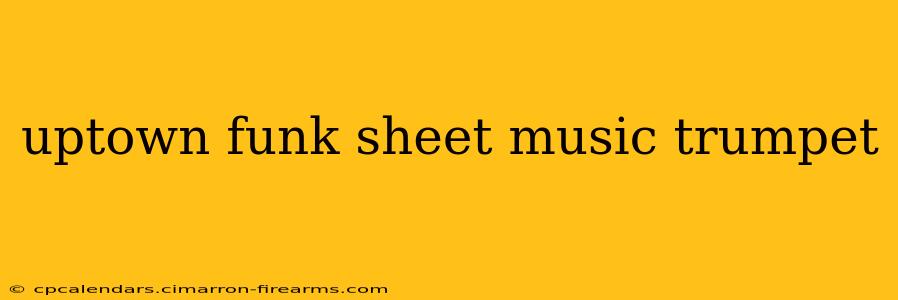 uptown funk sheet music trumpet