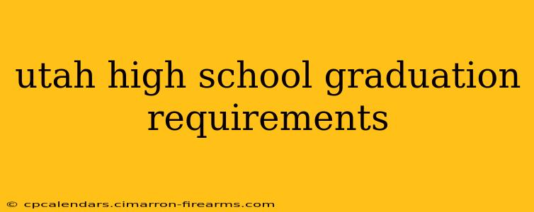 utah high school graduation requirements