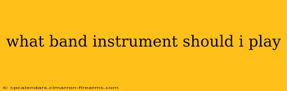 what band instrument should i play