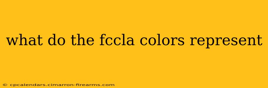 what do the fccla colors represent