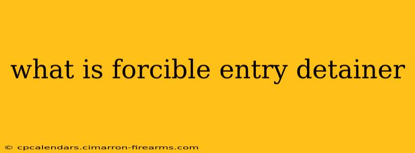 what is forcible entry detainer