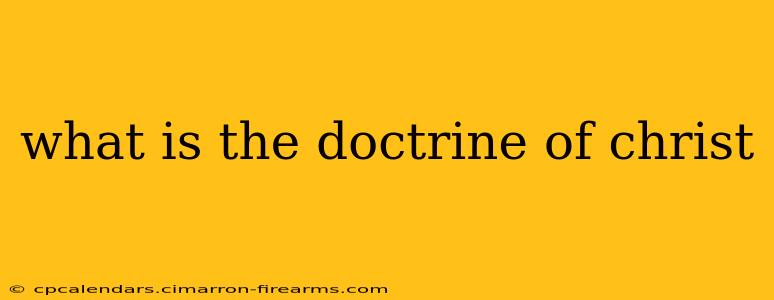 what is the doctrine of christ