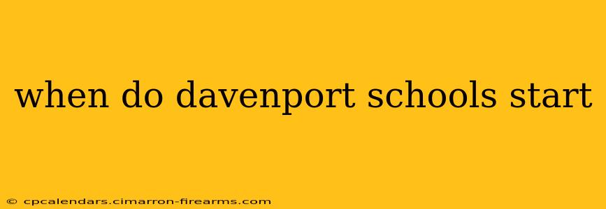 when do davenport schools start