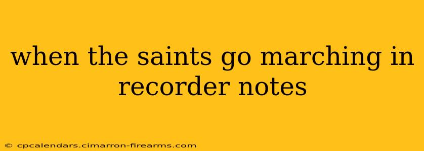 when the saints go marching in recorder notes