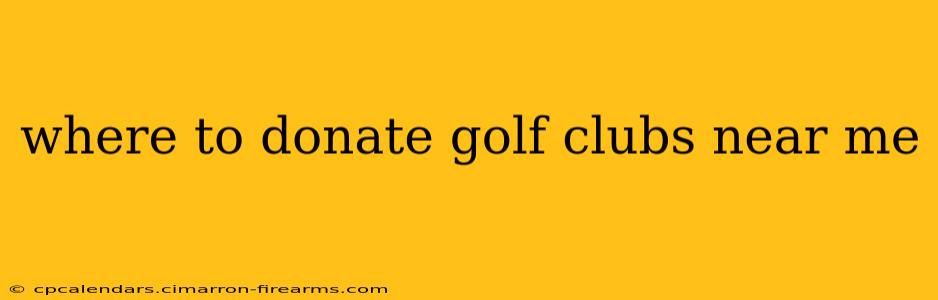 where to donate golf clubs near me