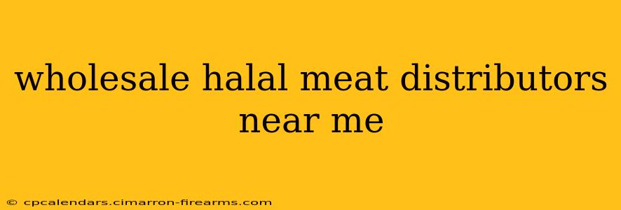 wholesale halal meat distributors near me