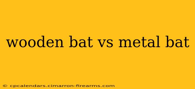 wooden bat vs metal bat